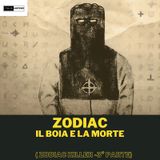 Zodiac, il boia e la morte (Zodiac killer 3° parte)