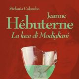 Stefania Colombo su Rvl parla di "Jeanne Hébuterne. La luce di Modigliani"