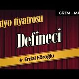 Defineci - Radyo Tiyatrosu Dinle