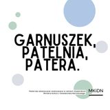 Garnuszek, patelnia, patera. O XIX-wiecznej kuchni | Bogdan Gałązka