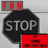 Fermarsi. Tempo e Perfettibilità