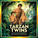 Tarzan Twins ( An Adventure in the Heart of the Jungle ) | Chapter 6