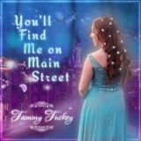 Tammy Tuckey You'll Find Me On Mainstreet