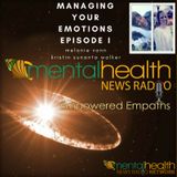Empowered Empaths: Managing Your Emotions Part I