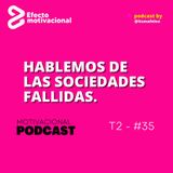 Hablemos de las sociedades fallidas