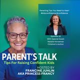 EPISODE 18: Parenting Tips You Need to Hear!