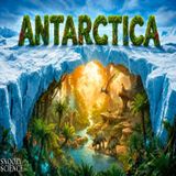 The Slow Death of Antarctica: How a Green World Was Buried Alive