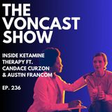 Inside Ketamine Therapy ft. Candace Curzon & Austin Francom