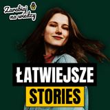 Jak mieć pomysły na Instagram Stories?