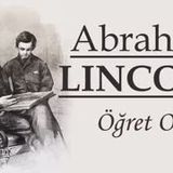 Öğret Ona  Abraham LINCOLN sesli mektup