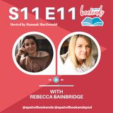 S8 Debut Spotlight- 3. Rebecca Bainbridge (Pitching Advice, School Gates Politics & Liane Moriarty)