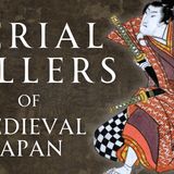 Serial Killers of Medieval Japan