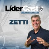 LiderCast 253 - Zetti