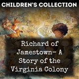 13 - Richard of Jamestown- A Story of the Virginia Colony - Section 12 by James Otis