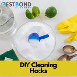 5 Quick DIY Cleaning Hacks- For Your Home