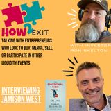 How2Exit Episode 21: Jamison West -  Co-founded 3 SaaS companies and a serial entrepreneur.