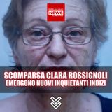 Scomparsa di Clara Rossignoli: il mistero si infittisce con nuovi inquietanti sospetti!