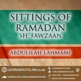 Lesson 1 – Sittings of the Month of Ramaḍān by Shaykh al-Fawzān – Shaykh Abdulilah Lahmami
