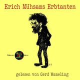 [German] - Erich Mühsams Erbtanten: gelesen von Gerd Wameling by Erich Mühsam
