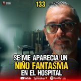 Historias de terror en HOSPITALES  | Ep.133