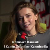 Kōmisorz Hanusik i Zakōn Ôstatnigo Karminadla, cz. 3.