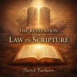 The Revelation of Law in Scripture — Divine Law, Moral Order, and God’s Will | Classic Catholic Theology Audiobook Part 3