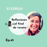 Reflexiones al final de verano