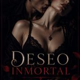 Audiolibro Deseo Inmortal - Parte 3