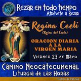 REGINA COELI (REINA DEL CIELO) DE HOY, VIERNES 23 DE MAYO ORACION A NUESTRA MADRE 🌹LA VIRGEN MARIA 🙏.