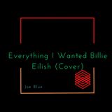 Everything I Wanted Billie Eilish (Cover)