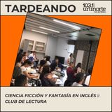 Ciencia ficción y fantasía en inglés: El club de lectura del Instituto de Idiomas Uninorte