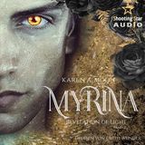 [German] - Revelation of Light - Myrina, Band 2 (ungekürzt) by Karen A. Moon