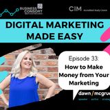 How to Make Money From Your Marketing