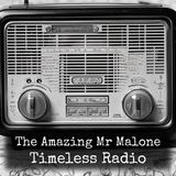 The Amazing Mr. Malone - Hard Work Never Killed Anyone