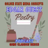 Hello Tulips and Yellow Clay - Scratched | GSMC Classics: Edgar Guest