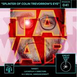 Mission 41: Splinter of Colin Trevorrow's Eye