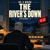 The River’s Down