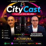 CityCast - Con Gianni Moramarco - Altamura
