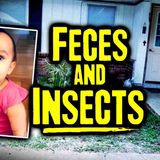 Infant Found With Insects Eating Her Skin In Poop Filled House of Horrors