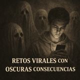 Retos Virales con Oscuras Consecuencias