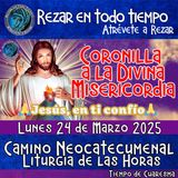CORONILLA A LA DIVINA MISERICORDIA DE HOY. LUNES 24 DE  MARZO 2025. 🙏 REZAR EN TODO TIEMPO.           