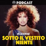 🎬 Recensione "Sotto il vestito niente" (1985) di Carlo Vanzina | Thriller Italiano Cult 🎥