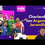 Entrevista a Argemiro Jaramillo, polémica en Nacional y Santa Fe y DIM finalista