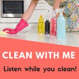Season 2 Episode 58 Clean your whole house while we talk about organizing