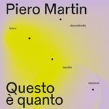 Pietro Martin "Questo è quanto"