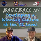Developing a Winning Culture at the D2 Level w/ McKendree HC Tim Gurnow  | Baseball 101 | YBMcast