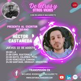 ESCRITOR HÉCTOR CASTAÑEDA EP.27