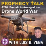 A220: DRONE WORLD WAR