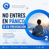 NUESTRO OXÍGENO- No entres en pánico, sí en prevención