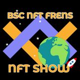 BSCNFT Frens & GorillaGems Lounge NFT Show - E1